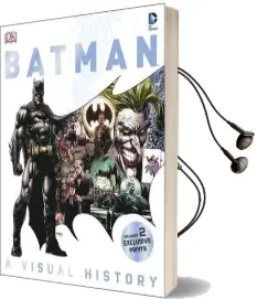 Batman a Visual History Audiobook download free by Matthew K. Manning