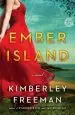 Audiobook Ember Island author Kimberley Freeman