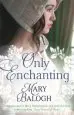 Audiobook Only Enchanting author Mary Balogh