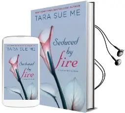 Seduced by Fire Audiobook download free by Tara Sue Me