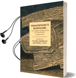 Shakespeare'S Montaigne Audiobook download free by Michel Eyquem De Montaigne