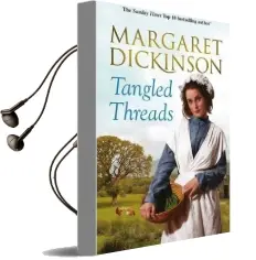 Tangled Threads Audiobook download free by Margaret Dickinson