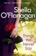 Audiobook Things we Never say author Sheila O'Flanagan
