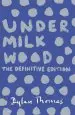 Audiobook Under Milk Wood: The Definitive Edition author Dylan Thomas