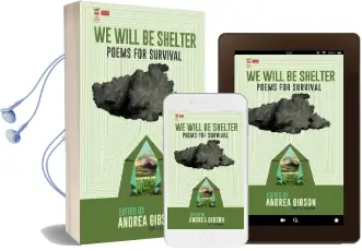 We Will be Shelter: Poems for Survival Audiobook download free by Andrea Gibson