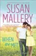 Audiobook When we met author Susan Mallery