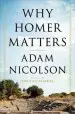 Audiobook Why Homer Matters: A History author Adam Nicolson