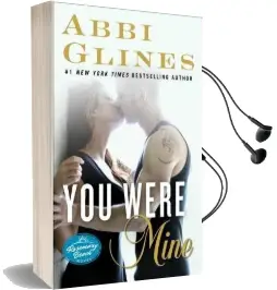 You Were Mine Audiobook download free by Abbi Glines