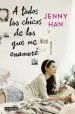 Audiobook A Todos los Chicos de los que me Enamoré author Jenny Han
