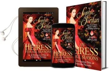 An Heiress for all Seasons: A Debutante Files Christmas Novella Audiobook download free by Sophie Jordan