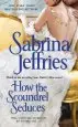 Audiobook How the Scoundrel Seduces author Sabrina Jeffries