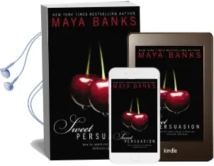 Sweet Persuasion: Sweet Book 2 Audiobook download free by Maya Banks