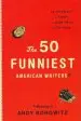 Audiobook The 50 Funniest American Writers*: An Anthology From Mark Twain to the Onion: A Library of America Special Publication author Andy Borowitz