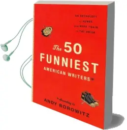The 50 Funniest American Writers*: An Anthology From Mark Twain to the Onion: A Library of America Special Publication Audiobook download free by Andy Borowitz