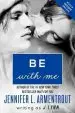Audiobook Be With me author J Lynn