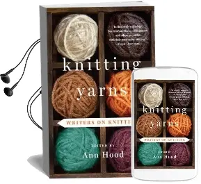 Knitting Yarns: Writers on Knitting Audiobook download free by Ann Hood