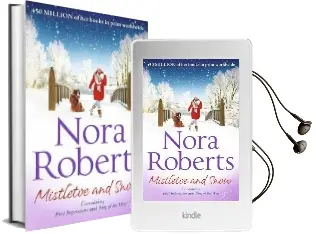 Mistletoe and Snow: First Impressions / Song of the West Audiobook download free by Nora Roberts