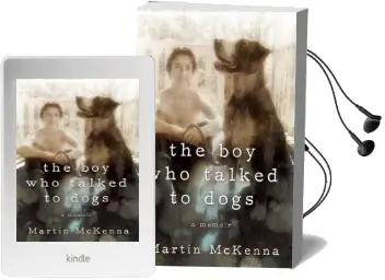 The boy who Talked to Dogs: A Memoir Audiobook download free by Martin Mckenna