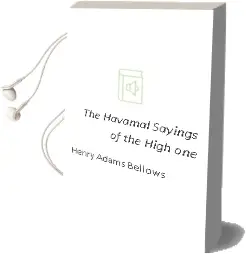 The Havamal - Sayings of the High one Audiobook download free by Henry Adams Bellows