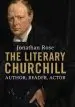 Audiobook The Literary Churchill: Author, Reader, Actor author Jonathan Rose