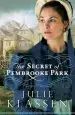 Audiobook The Secret of Pembrooke Park author Julie Klassen