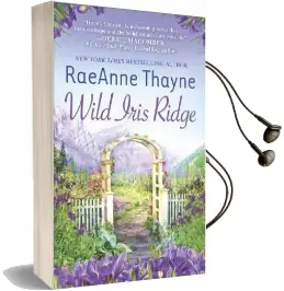 Wild Iris Ridge: A Small-Town Romance Audiobook download free by Raeanne Thayne