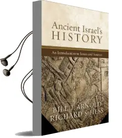 Ancient Israel'S History: An Introduction to Issues and Sources Audiobook download free by Bill T. Arnold