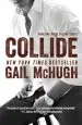 Audiobook Collide: Book one in the Collide Series author Gail Mchugh