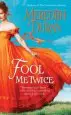 Audiobook Fool me Twice author Meredith Duran