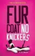 Audiobook Fur Coat no Knickers author C. B. Martin