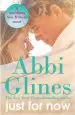 Audiobook Just for now author Abbi Glines