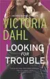 Audiobook Looking for Trouble author Victoria Dahl
