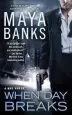 Audiobook When day Breaks: A kgi Novel author Maya Banks