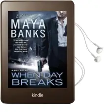 When day Breaks: A kgi Novel Audiobook download free by Maya Banks