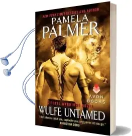 Wulfe Untamed: A Feral Warriors Novel Audiobook download free by Pamela Palmer