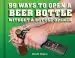 Audiobook 99 Ways to Open a Beer Bottle Without a Bottle Opener author Brett Stern