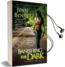 Banishing the Dark Audiobook download free by Jenn Bennett