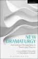 Audiobook New Dramaturgy: International Perspectives on Theory and Practice author Richard Schechner