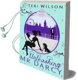 Unleashing mr Darcy Audiobook download free by Teri Wilson