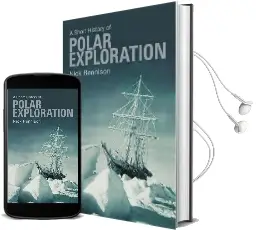 A Short History of Polar Exploration Audiobook download free by Nick Rennison