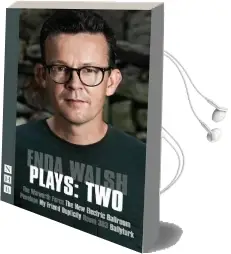 Enda Walsh Plays: Two Audiobook download free by Enda Walsh