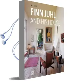 Finn Juhl and his House Audiobook download free by Per H. Hansen