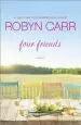Audiobook Four Friends author Robyn Carr