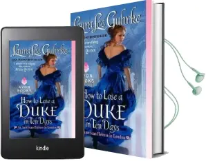 How to Lose a Duke in ten Days: An American Heiress in London Audiobook download free by Laura Lee Guhrke