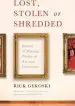 Audiobook Lost, Stolen or Shredded: Stories of Missing Works of art and Literature author Rick Gekoski