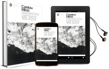 Selected and Last Poems 1931-2004 Audiobook download free by Czeslaw Milosz