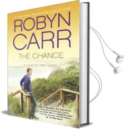 The Chance Audiobook download free by Robyn Carr