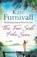 Audiobook The far Side of the sun: An Epic Story of Love, Loss and Danger in Paradise . . . author Kate Furnivall
