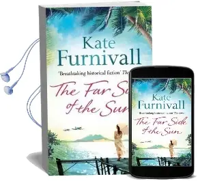 The far Side of the sun: An Epic Story of Love, Loss and Danger in Paradise . . . Audiobook download free by Kate Furnivall