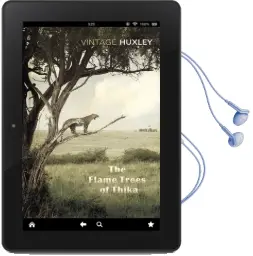 The Flame Trees of Thika: Memories of an African Childhood Audiobook download free by Elspeth Huxley